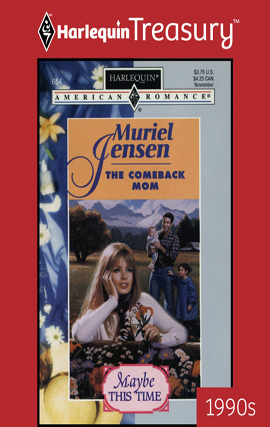 Title details for The Comeback Mom by Muriel Jensen - Available